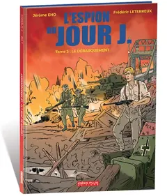 L'espion du jour J, tome 3 : Le Débarquement, couverture