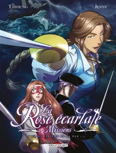 La rose écarlate : missions, tome 9 : La fiancée de la mer. Vol. 1