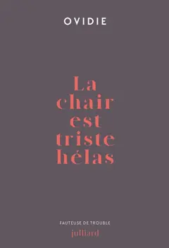 La chair est triste hélas, couverture