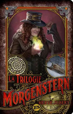 La trilogie Morgenstern