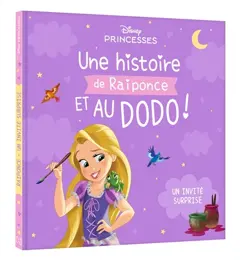 Une histoire de Raiponce et au dodo ! : un invité surprise