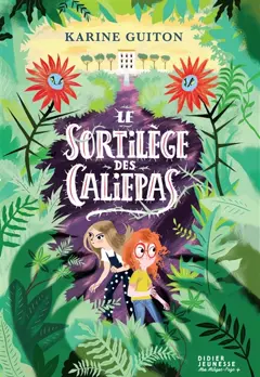 Le sortilège des caliepas