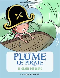 Plume le pirate, tome 6 : Le géant des mers