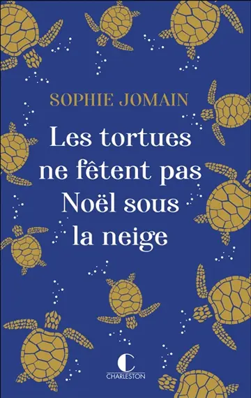 Les tortues ne fêtent pas Noël sous la neige