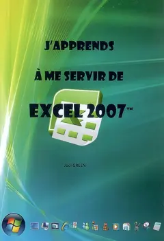 J'apprends à me servir de Excel 2007