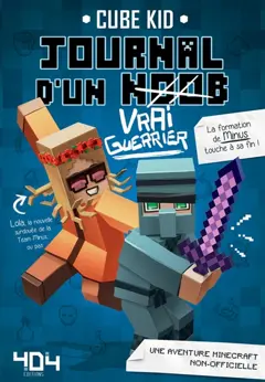 Journal d'un noob, tome 4 : Vrai guerrier