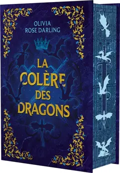 La reine du feu, tome 2 : La colère des dragons