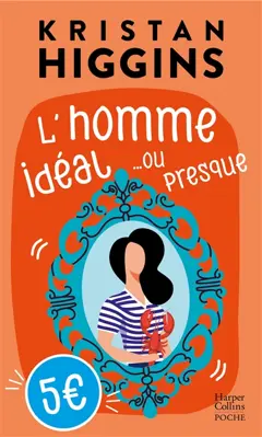 L'homme idéal… ou presque