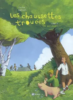 Les chaussettes trouées, tome 2 : Les Parisiens