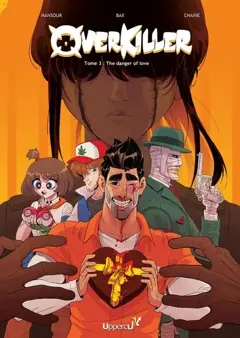 Overkiller, tome 3 : The danger of love, couverture