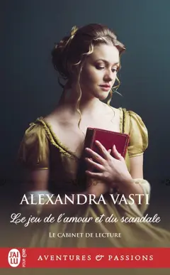 Le cabinet de lecture, tome 1 : Le jeu de l'amour et du scandale, couverture