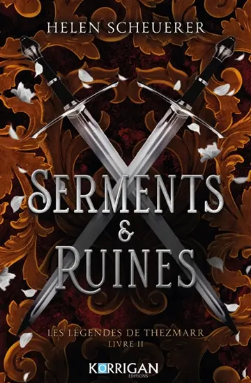 Les légendes de Thezmarr. Vol. 2. Serments & ruines