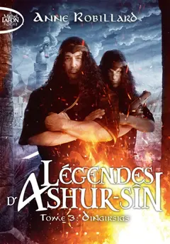 Légendes d'Ashur-Sîn, tome 3 : Dingirsigs, couverture