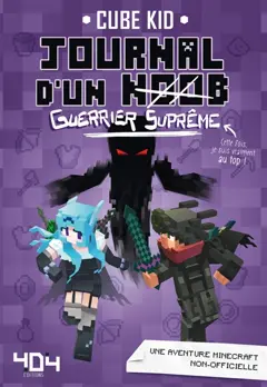 Journal d'un noob, tome 6 : Journal d'un guerrier suprême