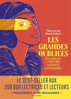 Les grandes oubliées : pourquoi l'histoire a effacé les femmes, couverture