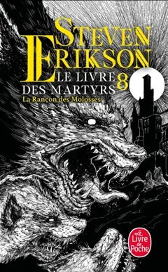 Le livre des martyrs, tome 8 : La rançon des molosses, couverture