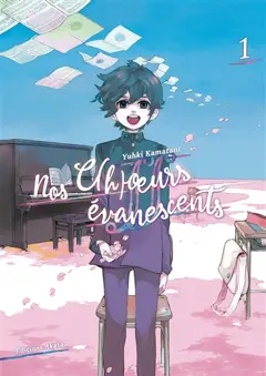 Nos c(h)œurs évanescents, tome 1
