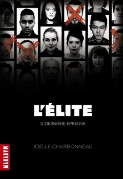 L'élite, tome 3 : Dernière épreuve