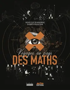 Voyages au pays des maths