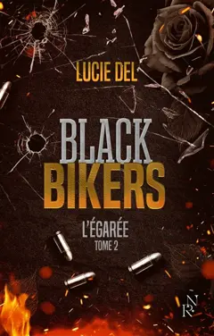 Black Bikers, tome 2 : L'égarée, couverture