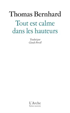 Tout est calme dans les hauteurs : la journée d'un poète allemand vers 1980 : comédie