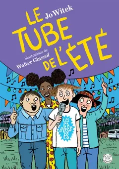Le clan des cabossés. Le tube de l'été