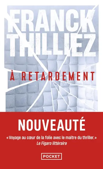 A retardement