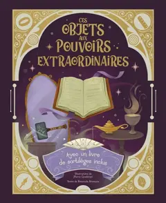 Ces objets aux pouvoirs extraordinaires, couverture