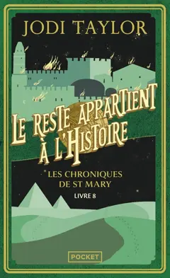 Les chroniques de St Mary, tome 8 : Le reste appartient à l'histoire, couverture