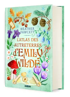 L'encyclopédie féerique d'Emily Wilde, tome 2 : L'atlas des Autreterres d'Emily Wilde, couverture