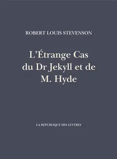 L'étrange cas du Dr Jekyll et de M. Hyde
