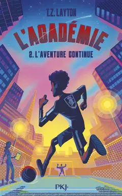 L'Académie, tome 2 : L'aventure continue, couverture