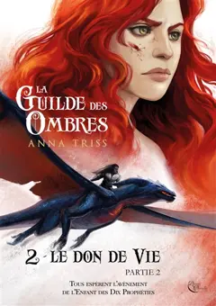 La guilde des ombres, tome 2 : Le don de vie. Vol. 2, couverture