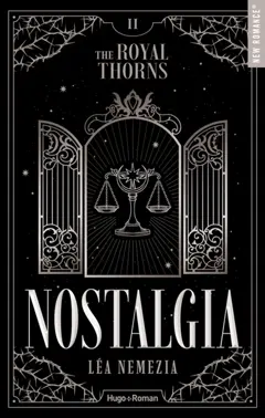 The royal thorns, tome 2 : Nostalgia