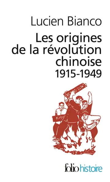 Orig de La Revol Chinoi (Folio Histoire) (English and French Edition)