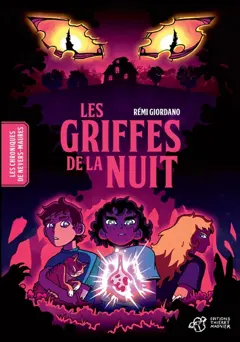 Les chroniques de Nevers-Maures, tome 1 : Les griffes de la nuit