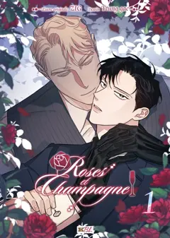 Roses et champagne, tome 1
