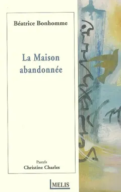 La maison abandonnée