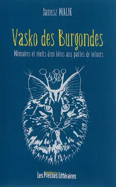 Vasko des Burgondes : mémoires et récits d'un héros aux pattes de velours, couverture