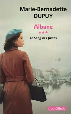 Albane, tome 3 : Le sang des justes