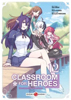 Classroom for heroes : the return of the former brave, tome 12