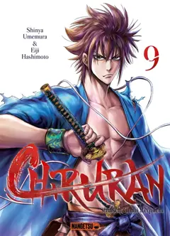 Chiruran : Shinsen Gumi requiem, tome 9