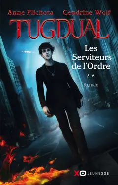 Tugdual, tome 2 : Les serviteurs de l'Ordre, couverture
