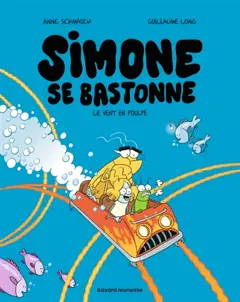 Simone se bastonne, tome 2 : Le vent en poulpe, couverture