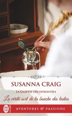 La Gazette des effrontées, tome 1 : La vérité sort de la bouche des ladies, couverture