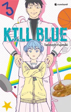 Kill blue, tome 3 : Death or kiss, couverture