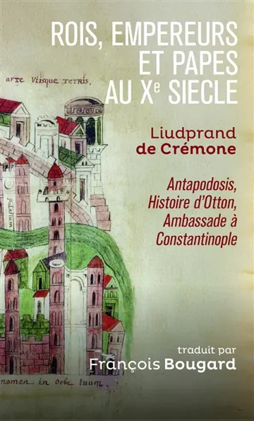 Rois, empereurs et papes au Xe siècle