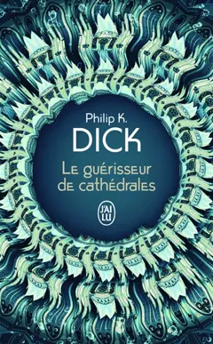 Le guérisseur de cathédrales. Nick et le Glimmung : romans
