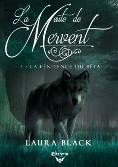 La meute de Mervent, tome 4 : La pénitence du bêta, couverture