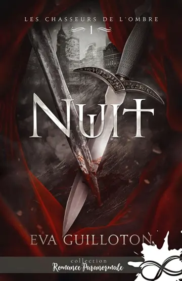 Nuit : Les Chasseurs de l'Ombre, T1